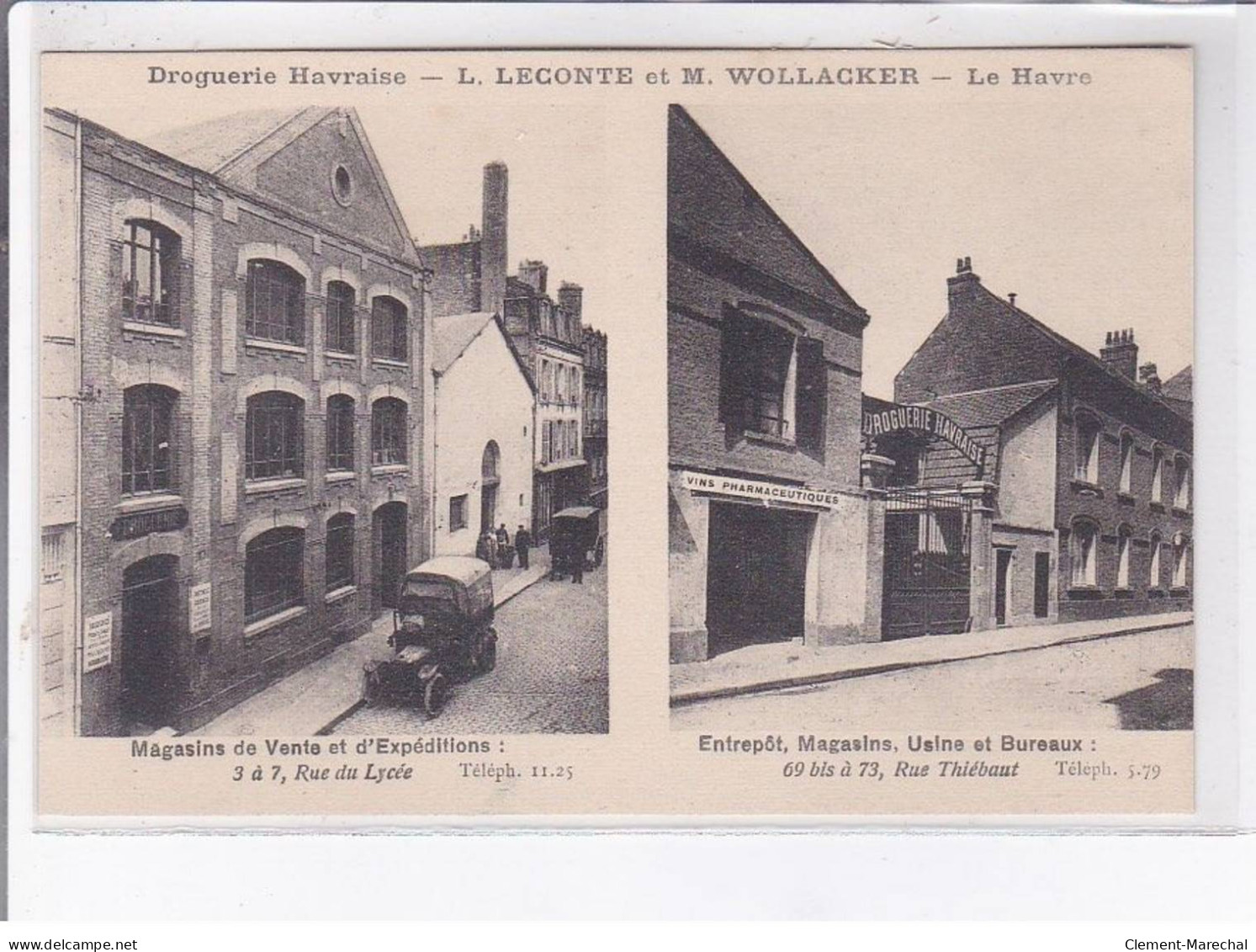 LE HAVRE: Droguerie Havraise L. Leconte Et M. Wollacker Magasins Vente Et D'expédition, Entrepôt Usine - Très Bon état - Sin Clasificación