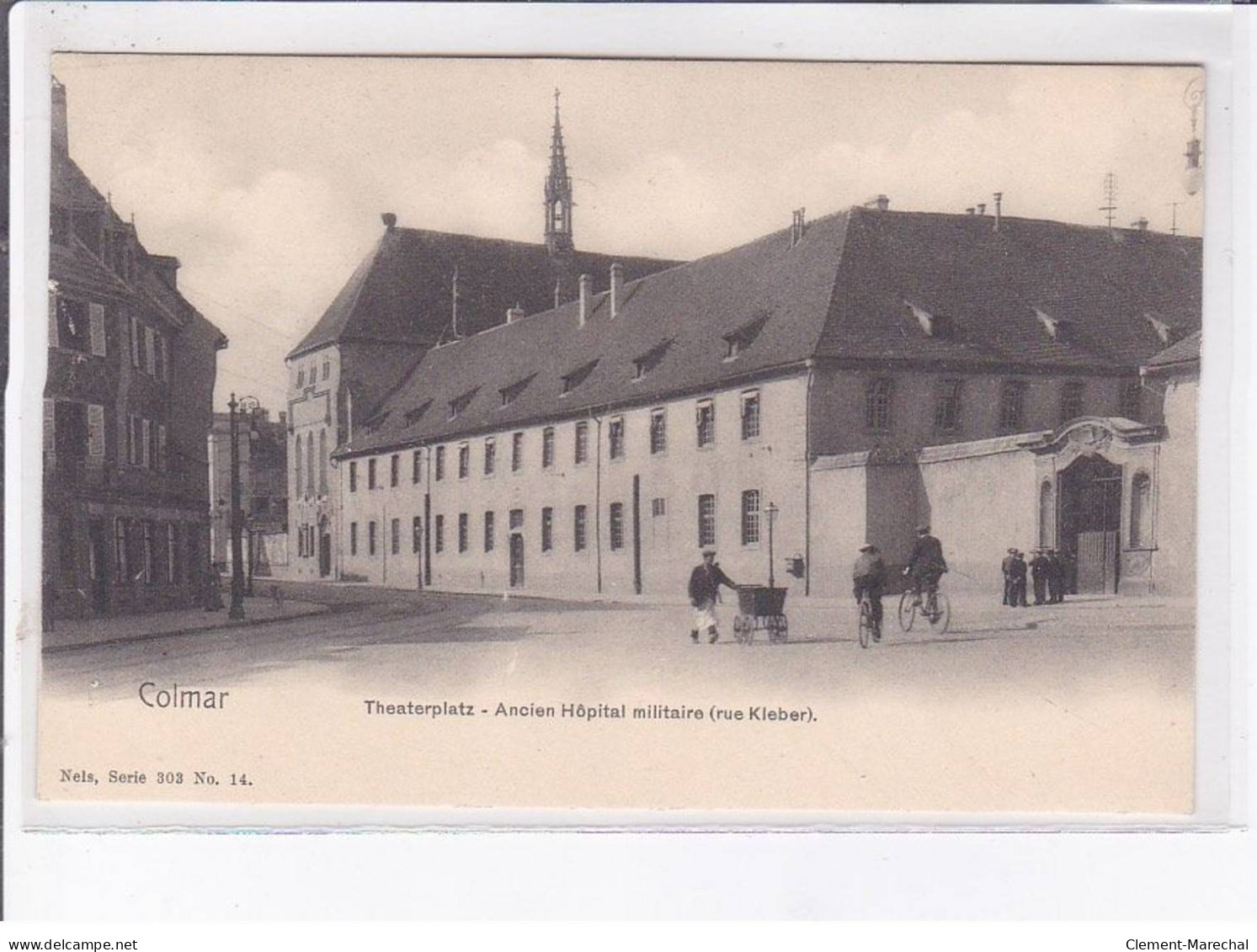 COLMAR: Theaterplatz, Ancien Hôpital Militaire Rue Kleber, Nels - Très Bon état - Colmar