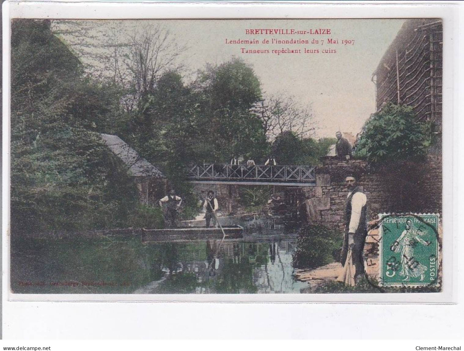BRETTEVILLE-sur-LAIZE: Lendemain De L'inondation Du 7 Mai 1907 Tanneurs Repêchant Leurs Cuirs - Très Bon état - Other & Unclassified