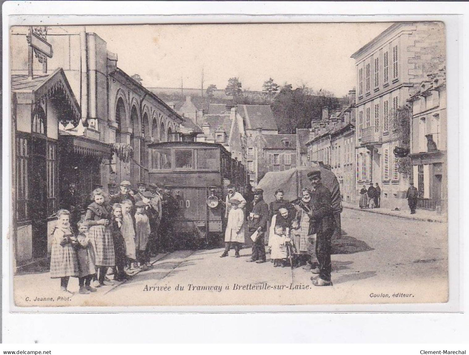 BRETTEVILLE-sur-LAIZE: Arrivée Du Tramway - Très Bon état - Autres & Non Classés