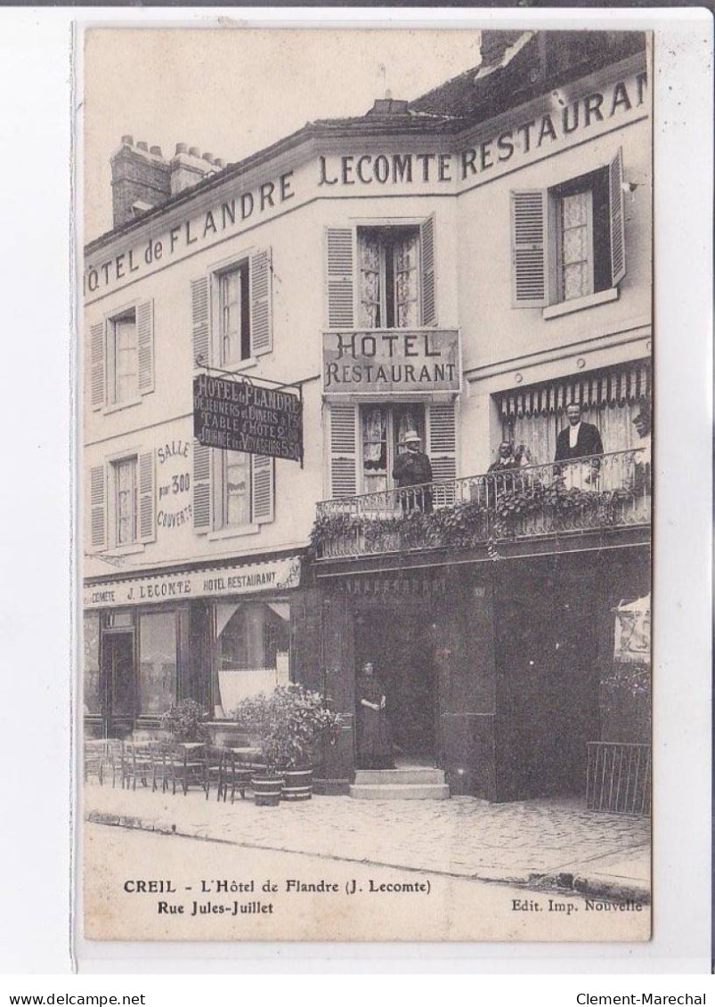 CREIL: L'hôtel De Flandre J. Lecomte Rue Jules-juillet - Très Bon état - Creil