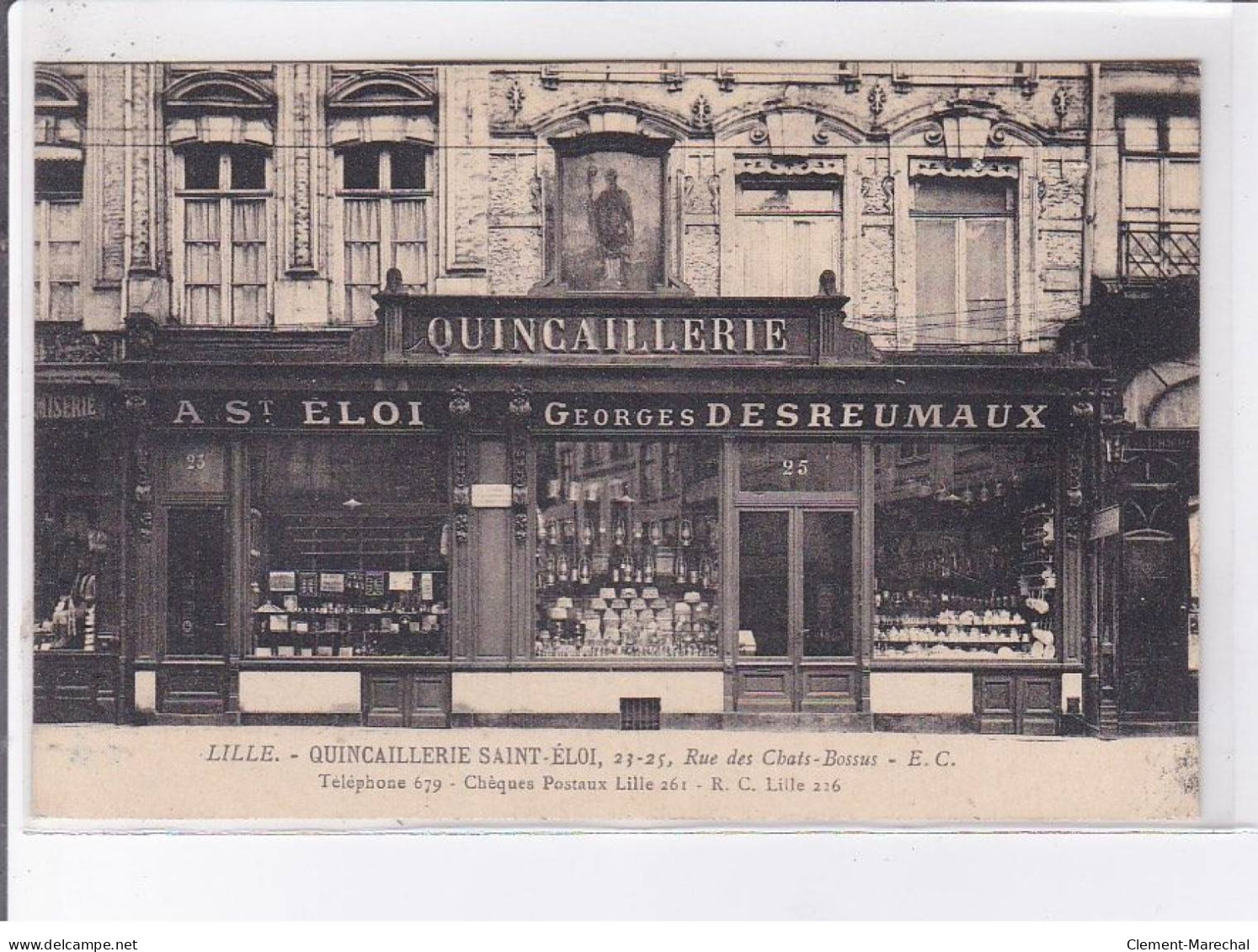 LILLE: Quincaillerie Saint-eloi 23 25 Rue Des Chats-bossus Georges Desreumaux - Très Bon état - Other & Unclassified