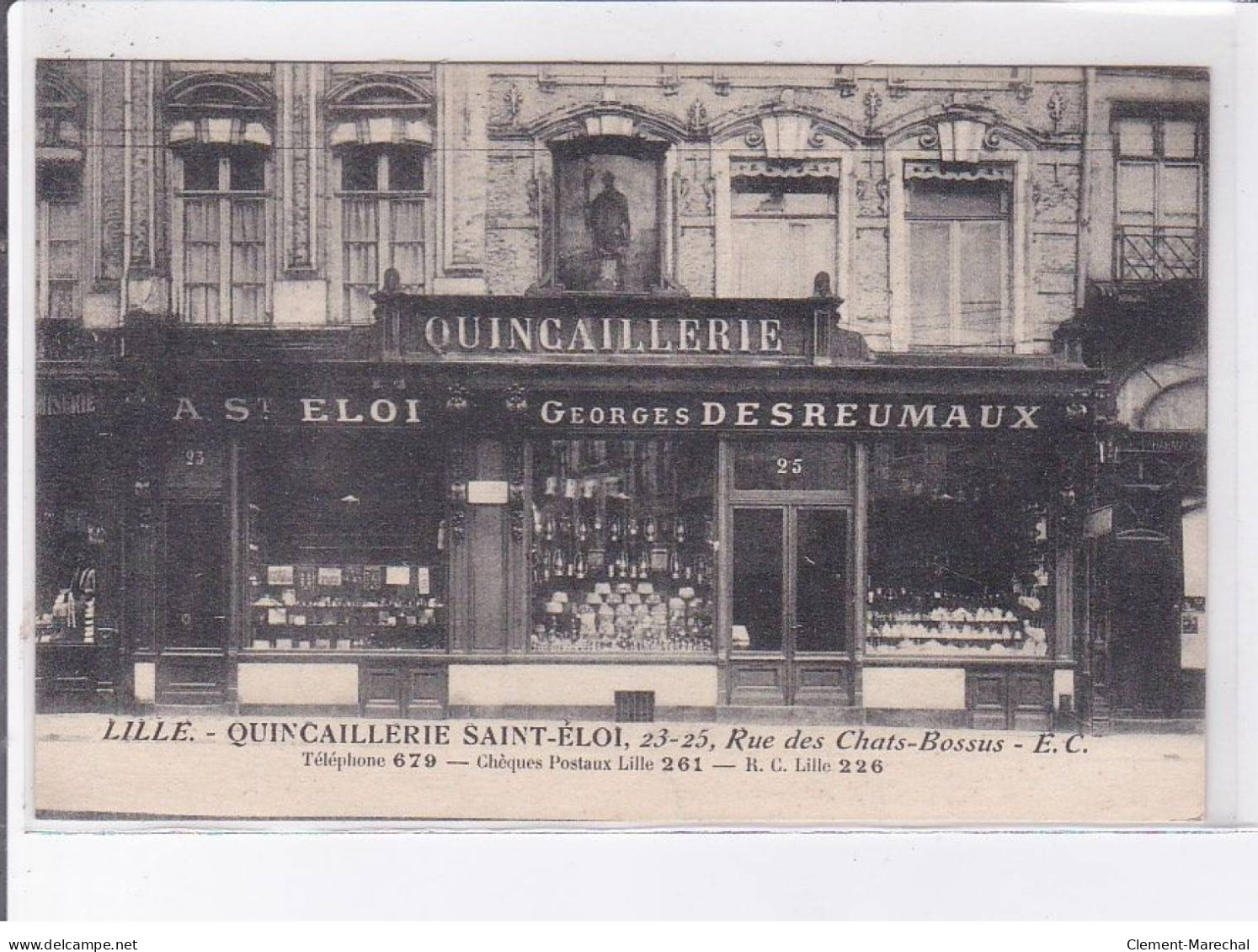 LILLE: Quincaillerie Saint-eloi 23 25 Rue Des Chats-bossus Georges Desreumaux - Très Bon état - Other & Unclassified