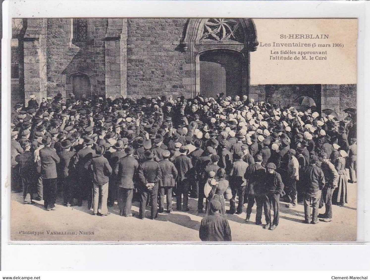 SAINT-HERBLAIN: Les Inventaires Les Fidèles Approuvant L'attitude De M. Le Curé - Très Bon état - Saint Herblain