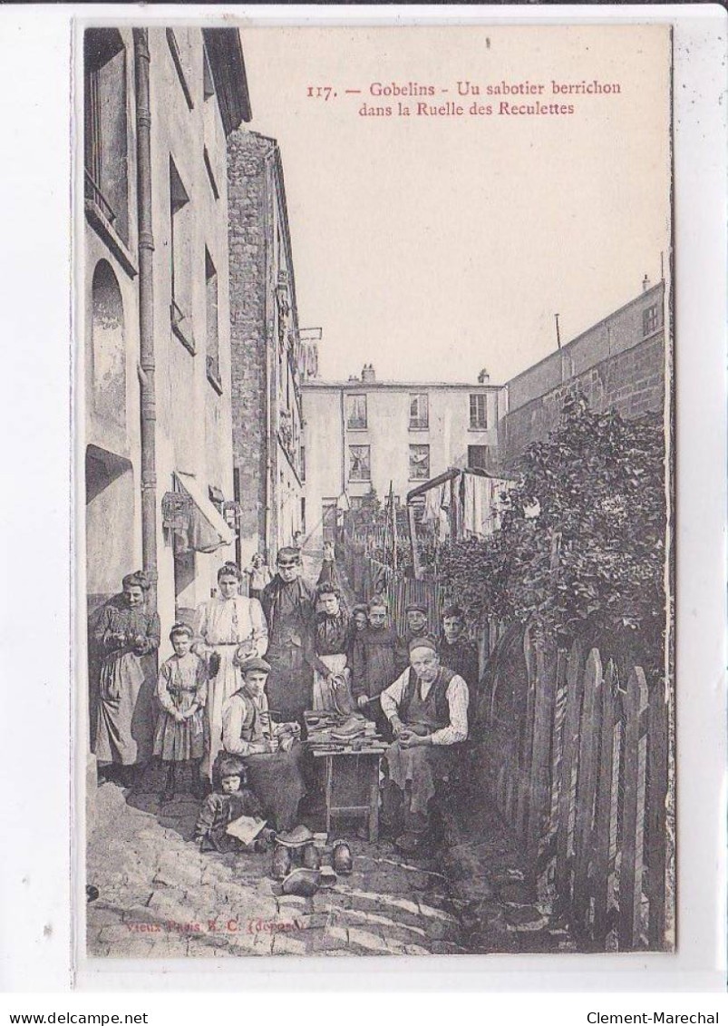 PARIS: Gobelins Un Sabotier Berrichon Dans La Ruelle Des Reculettes - Très Bon état - Andere & Zonder Classificatie