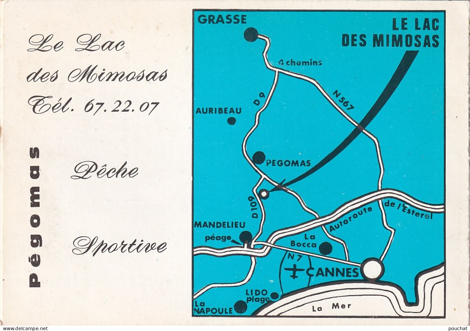 KO 28-(06) LE LAC DES MIMOSAS - PECHE SPORTIVE - PEGOMAS - CARTE PUBLICITAIRE DOUBLE - Sonstige & Ohne Zuordnung