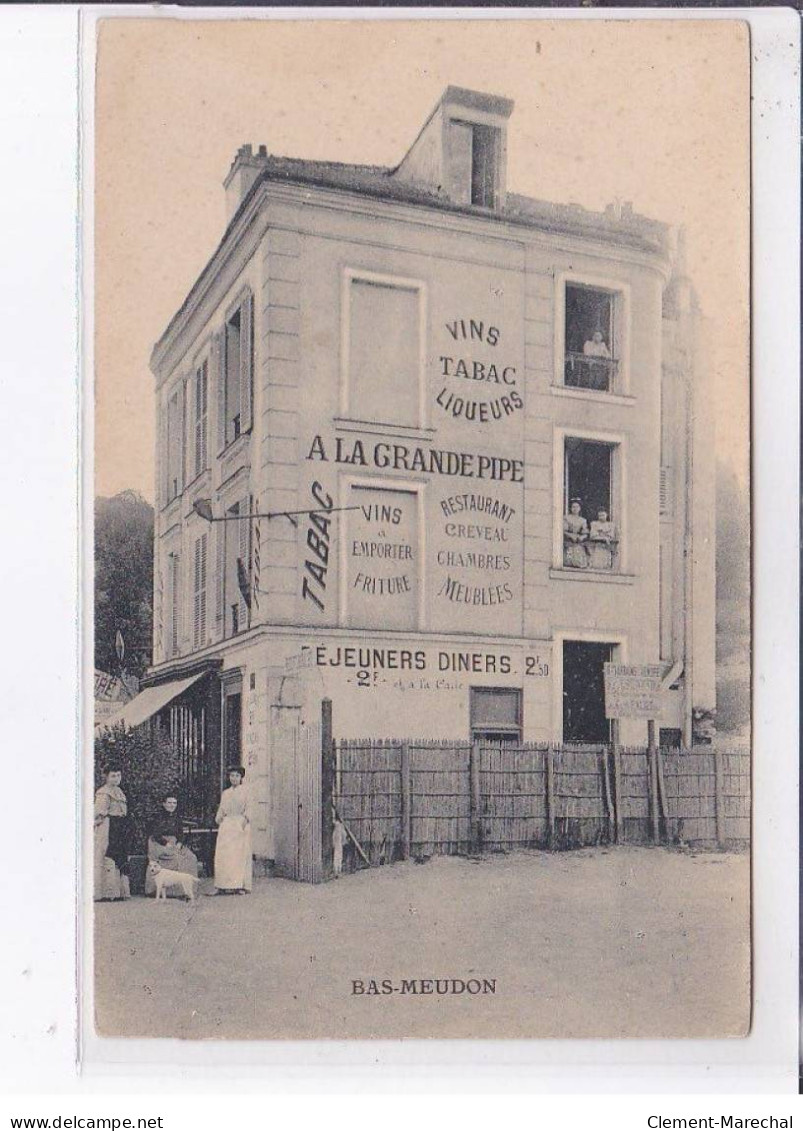 MEUDON: Bas-meudon, A La Grande Pipe, Tabac - Très Bon état - Meudon