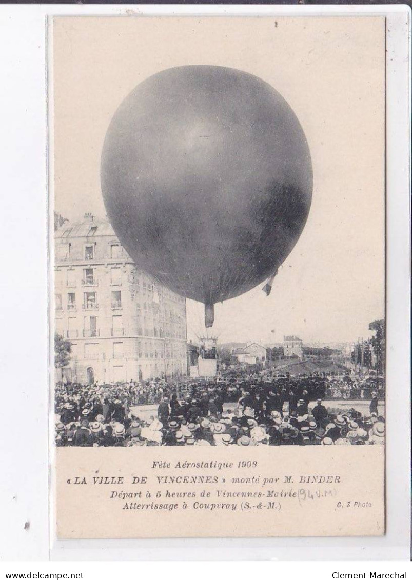 VINCENNES: Fête Aérostatique 1908 Monté Par M. Binder - Très Bon état - Vincennes