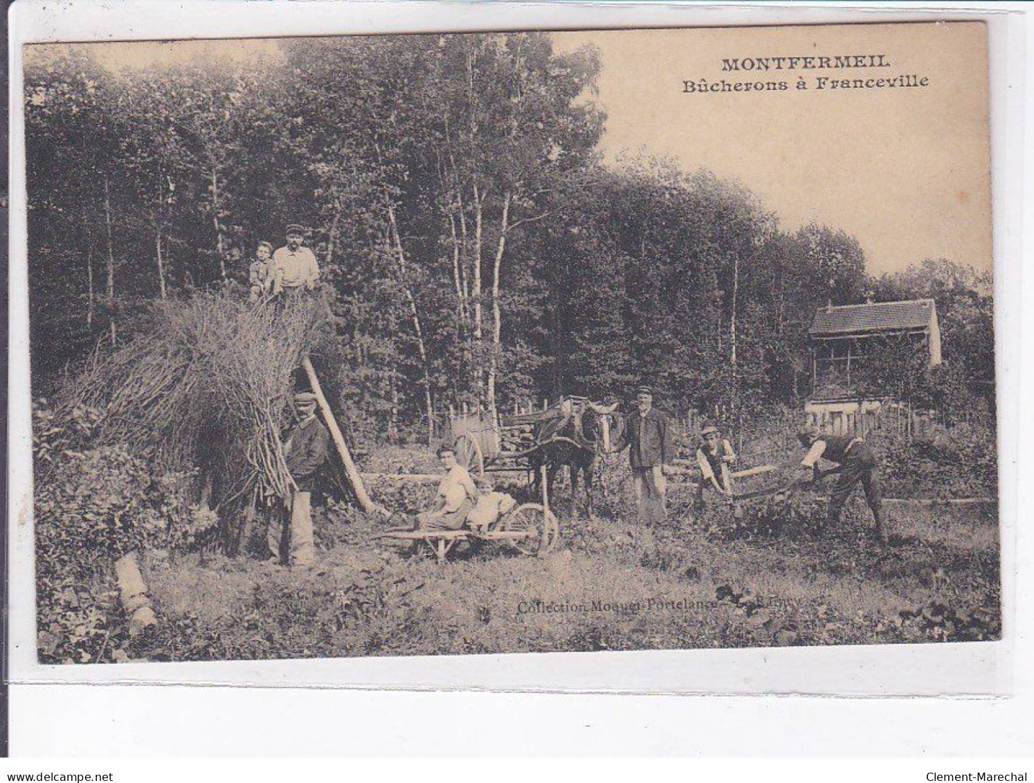 MONTFERMEIL: Bûcherons à Franceville - Très Bon état - Autres & Non Classés