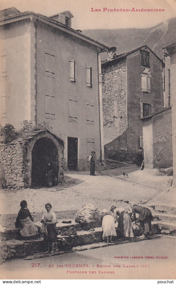 KO 31-(09) AX LES THERMES - BASSINS DES LADRES - FONTAINE DES CANONS - ANIMATION - LAVANDIERES - Ax Les Thermes