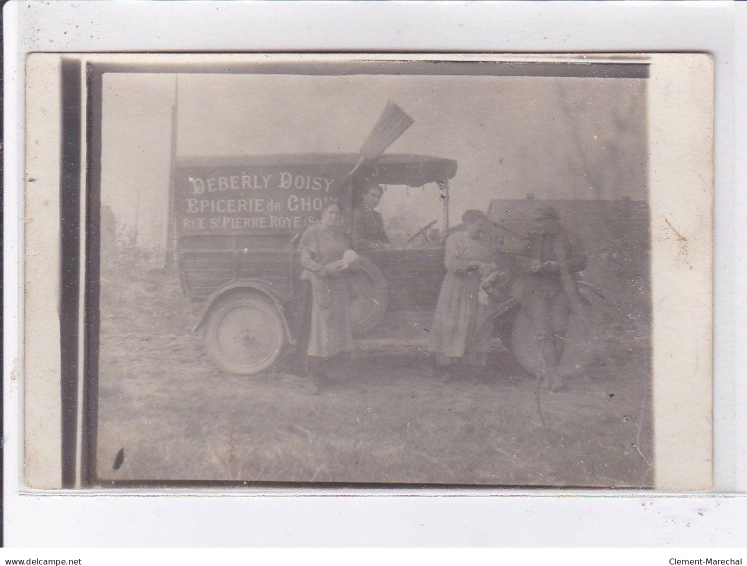 ROYE: Automobile De Livraison, Deberly épicerie De Choix - Très Bon état - Autres & Non Classés