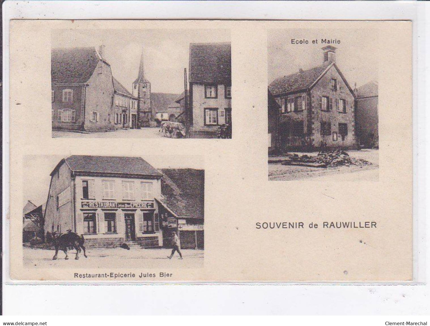 RAUWILLER: Restaurant-épicerie Jules Bier, école Et Mairie, Souvenir De Rauwiller - Très Bon état - Sonstige & Ohne Zuordnung