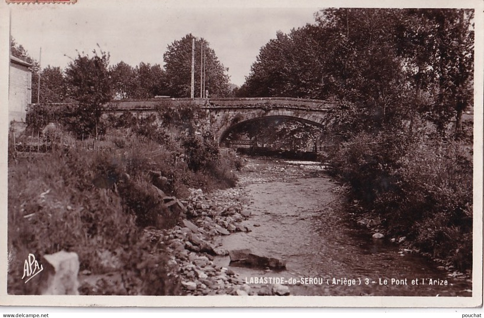 KO 31-(09) LA BASTIDE DE SEROU - LE PONT ET L'ARIZE - Sonstige & Ohne Zuordnung