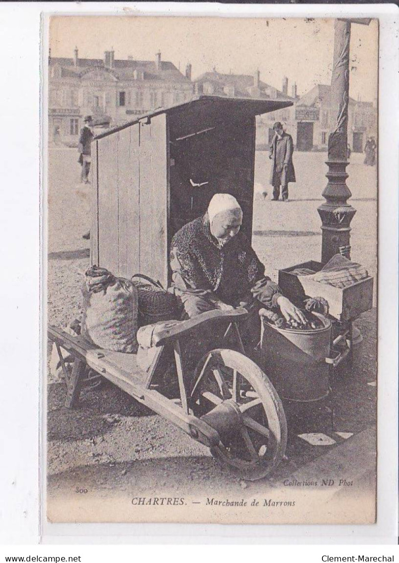 CHARTRES: Marchande De Marrons - Très Bon état - Chartres