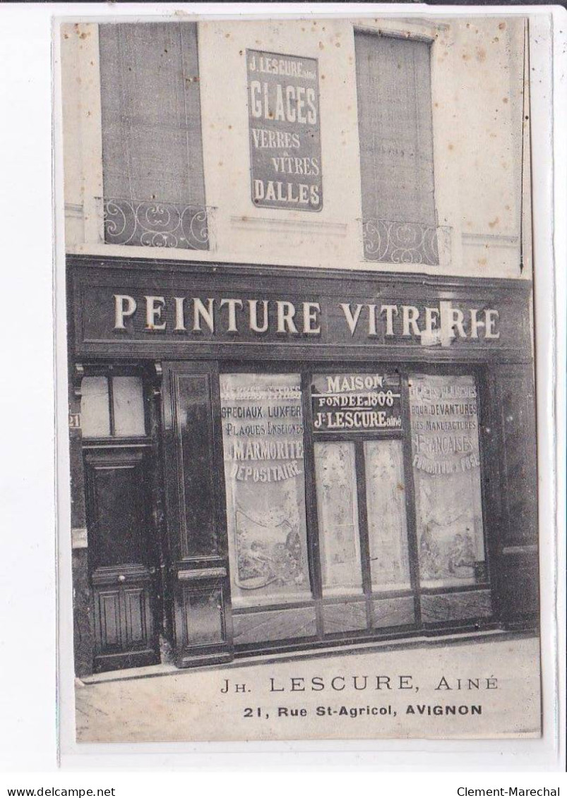 AVIGNON: Peinture Vitrerie, Jh. Lescure, Ainé - état - Andere & Zonder Classificatie