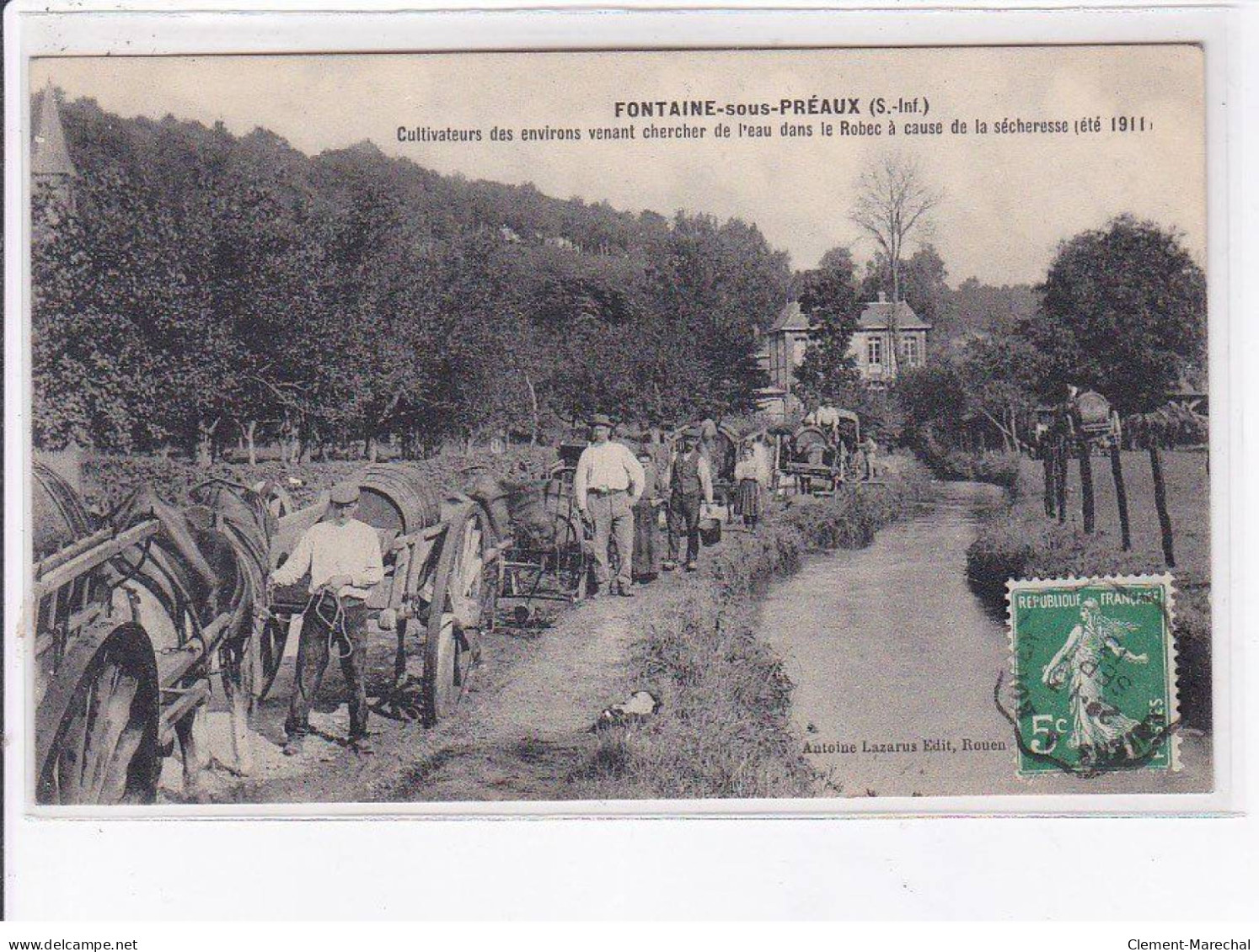 FONTAINE-sous-PREAUX: Cultivateurs Des Environs Venant Chercher De L'eau Dans Le Robec - état - Other & Unclassified