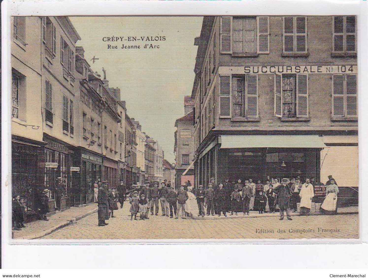 CREPY-en-VALOIS: Rue Jeanne D'arc, Comptoirs Français - Très Bon état - Crepy En Valois