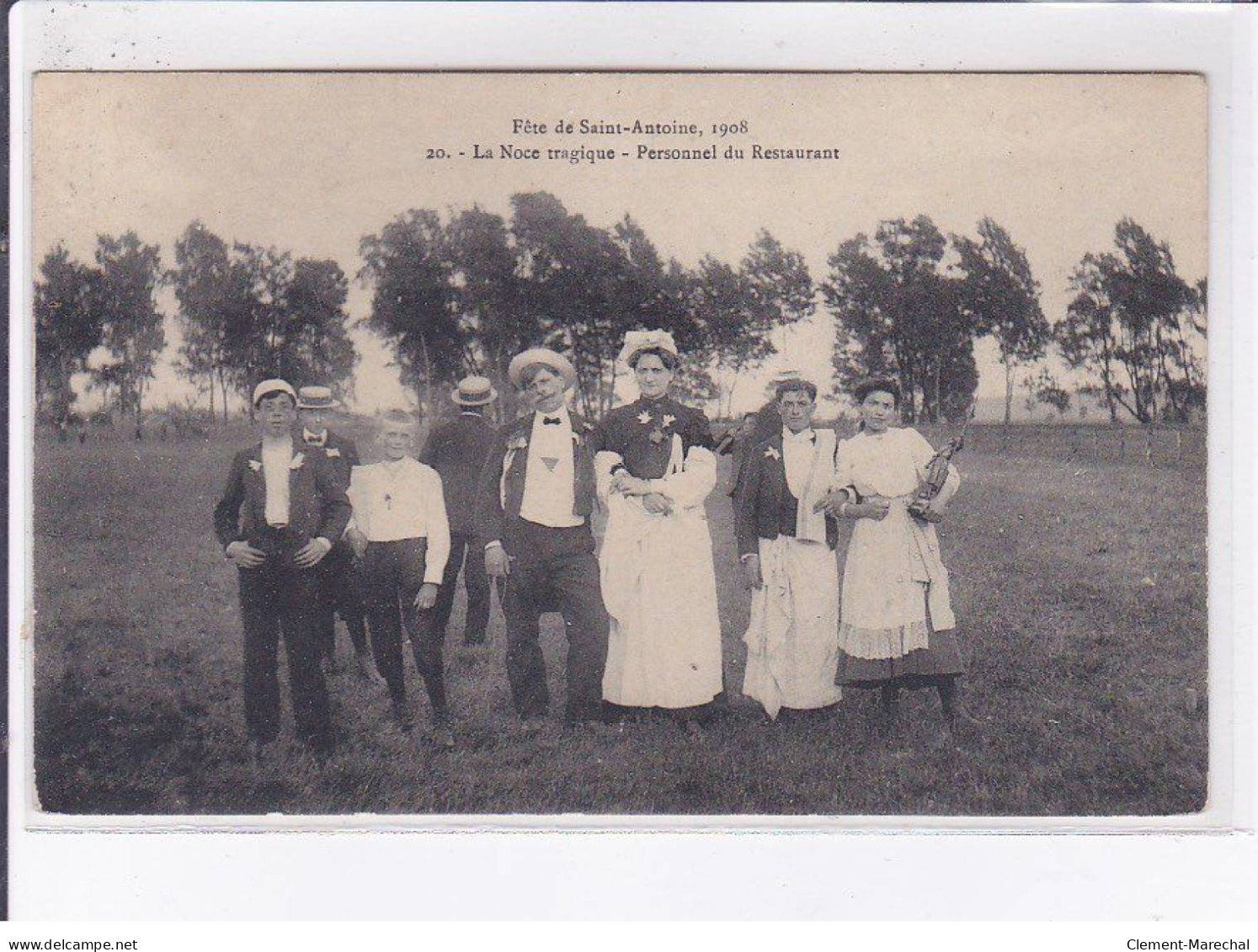 SAINT-ANTOINE: Fête De Saint-antoine 1908 La Noce Tragique Personnel Du Restaurant - Très Bon état - Autres & Non Classés