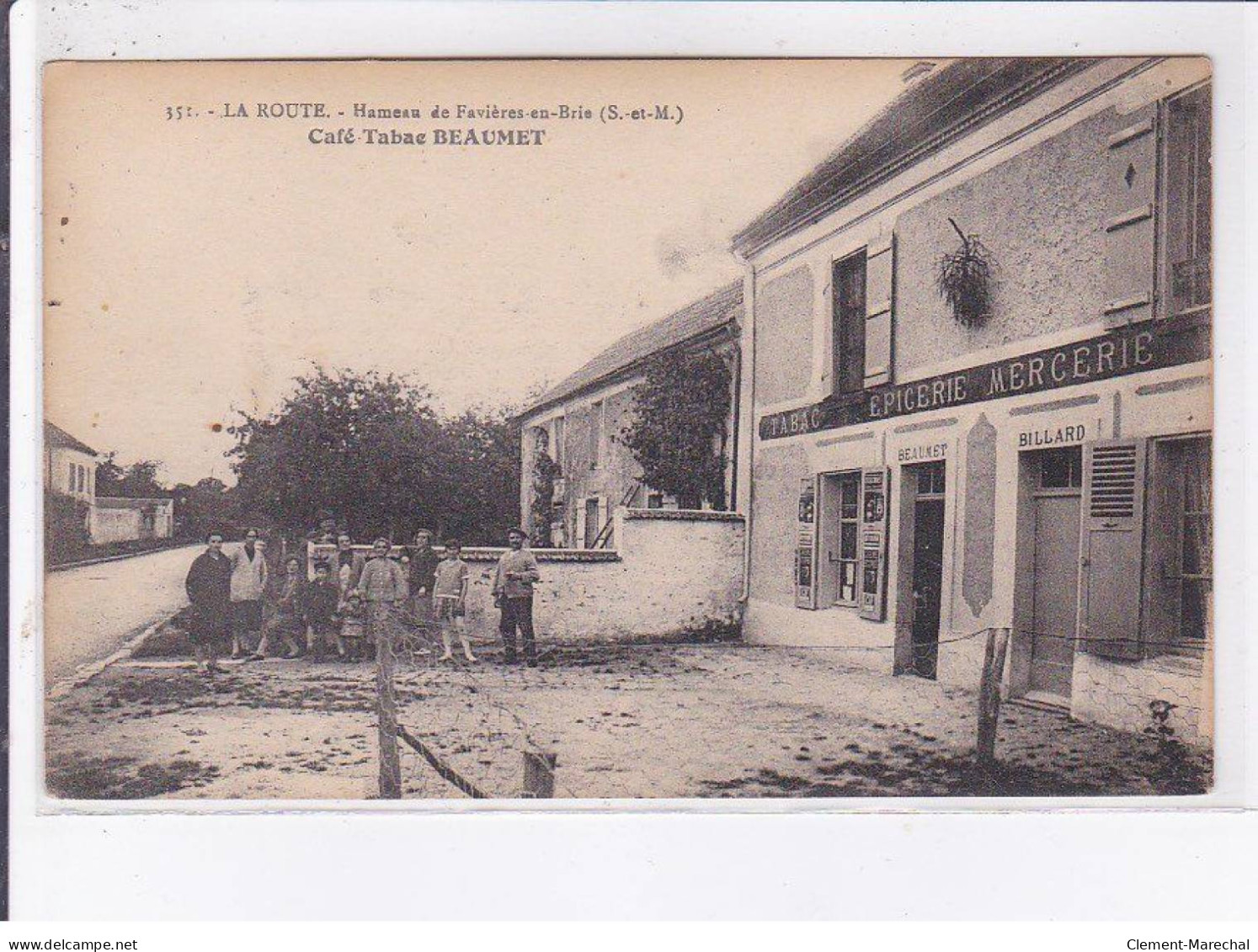 LA ROUTE: Hameau De Favières-en-brie, Café Tabac Beaumet - Très Bon état - Autres & Non Classés