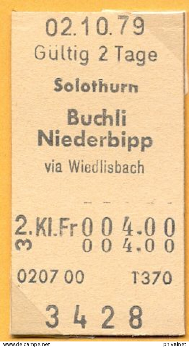 02/10/79 SOLOTHURN - BUCHLI , NIEDERBIPP VIA WIEDLISBACH , TICKET DE FERROCARRIL , TREN , TRAIN , RAILWAYS - Europa