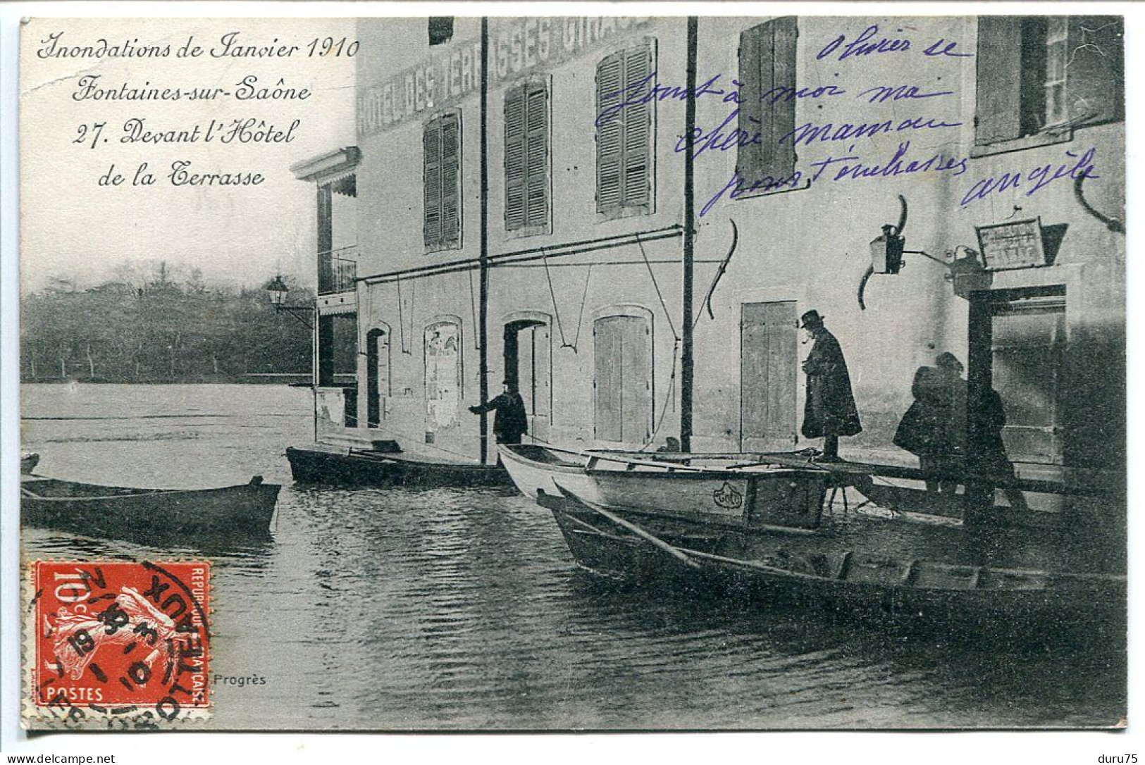 CPA Voyagé 1910 * FONTAINES Sur SAÔNE Inondations Janvier 1910 Devant L'Hôtel De La Terrasse (animée Barques) Le Progrès - Otros & Sin Clasificación