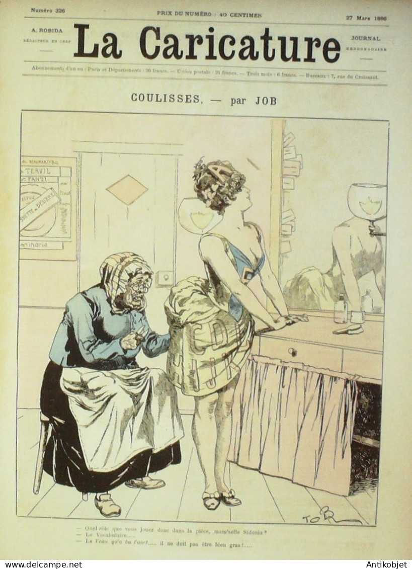 La Caricature 1886 N°326 Coulisses Job Loys Mary Par Luque Sorel Trock - Revistas - Antes 1900