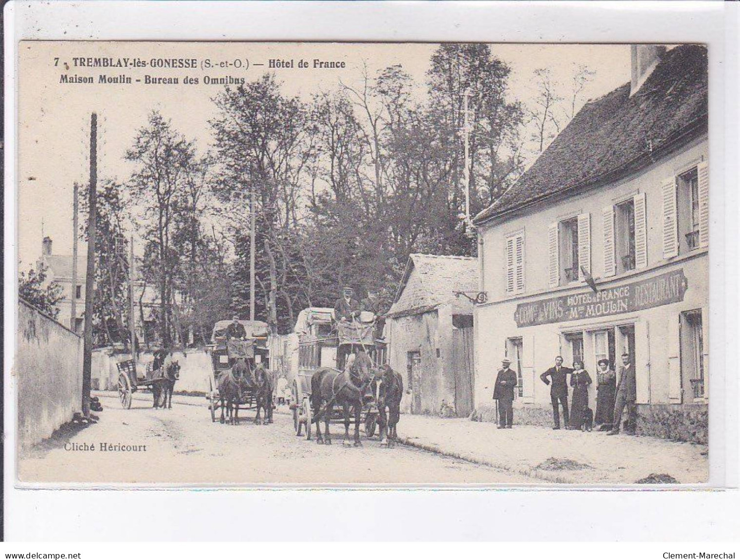 TREMBLAY-lès-GONESSE: Hôtel De France, Maison Moulin, Bureau Des Omnibus, Attelages - Très Bon état - Autres & Non Classés