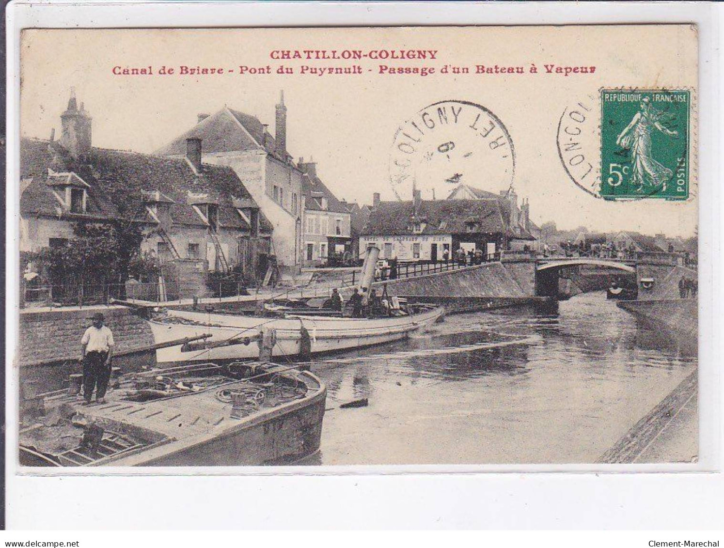 CHATILLON-COLIGNY: Canal De Briare, Pont Du Puyrnuit, Passage D'un Bateau à Vapeur, Canal - Très Bon état - Chatillon Coligny