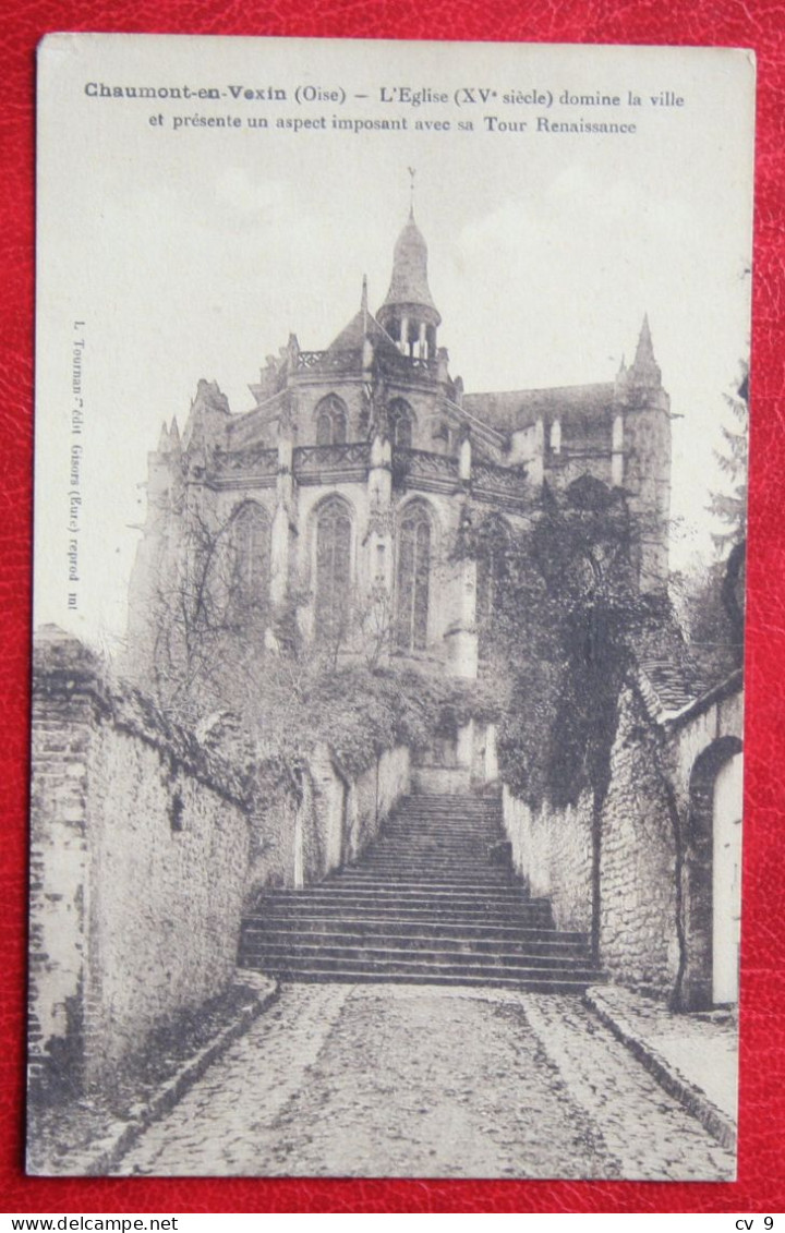 CP CHAUMONT En VEXIN L'Eglise Domine La Ville Et Presente Un Aspect Imposant Avec Sa T France Voyagee Used Postcard B286 - Chaumont En Vexin
