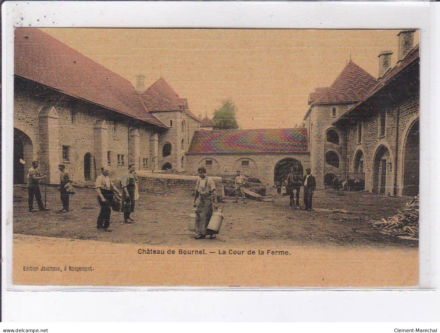 BOURNEL: Château, La Cour De La Ferme - Très Bon état - Sonstige & Ohne Zuordnung
