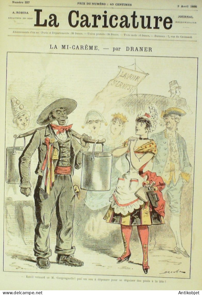 La Caricature 1886 N°327 Mi-carême Triomphe Caran D'Ache - Tijdschriften - Voor 1900