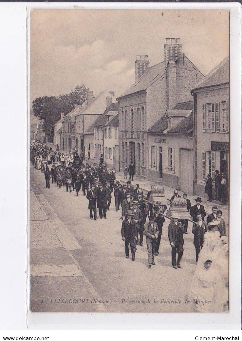 FLIXECOURT: Procession De La Pentecôte, Les Reliques - Très Bon état - Sonstige & Ohne Zuordnung