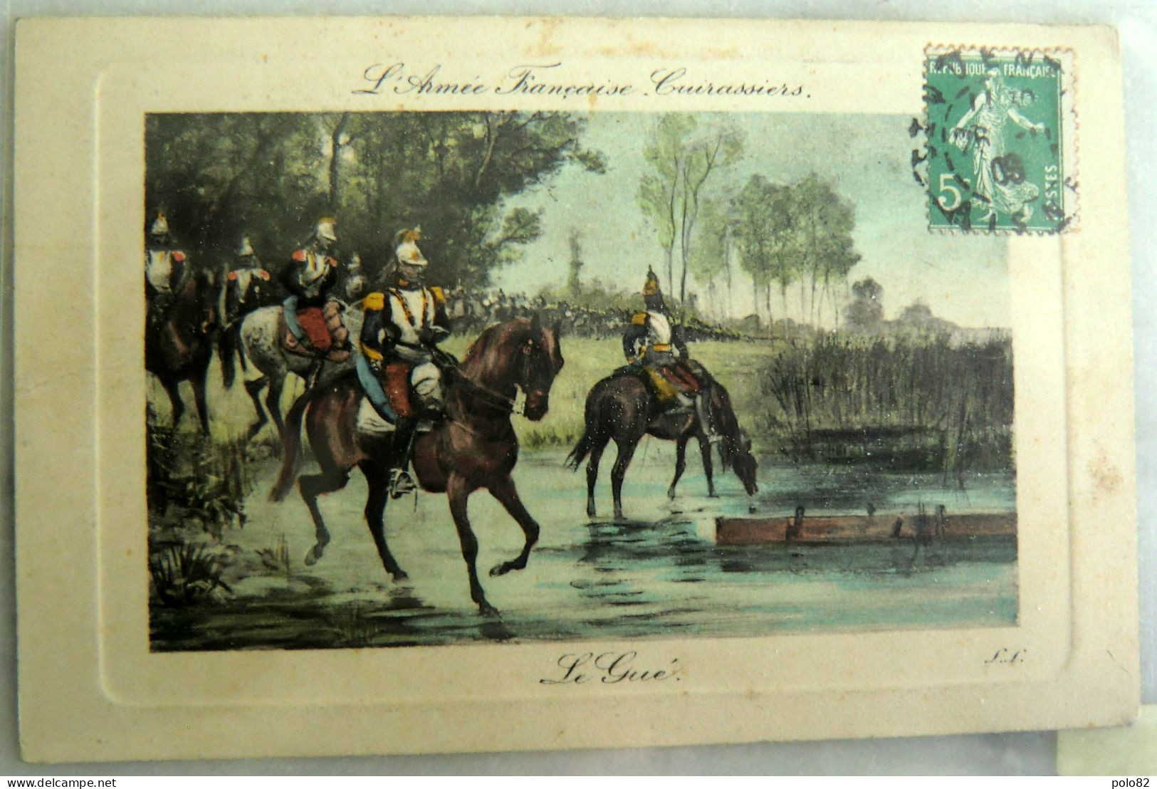 Alte Ansichtskarte / Postkarte - L'armée Francaise Cuirassiers, Le Gué - Otros & Sin Clasificación
