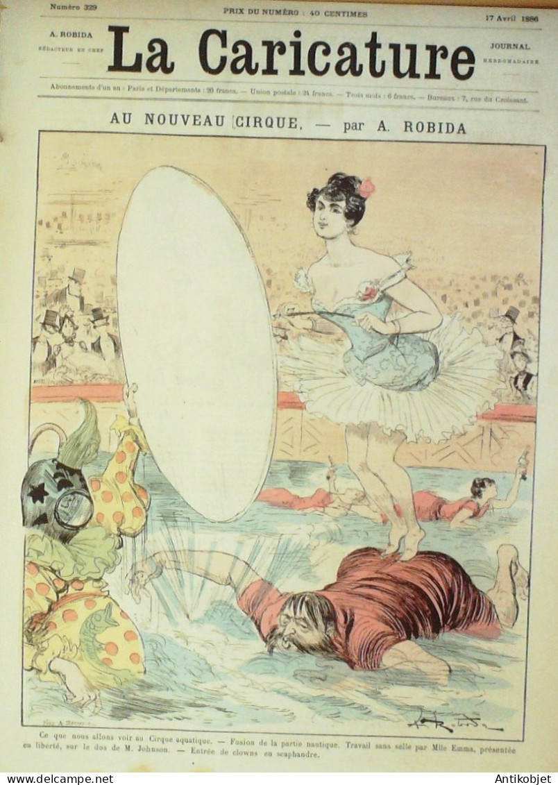 La Caricature 1886 N°329 Le Cirque Robida Delaunay Par Luque Trock Draner - Magazines - Before 1900