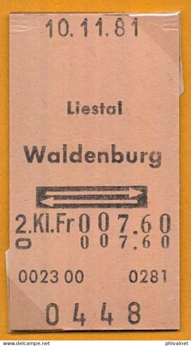 10/11/81 , LIESTAL - WALDENBURG , TICKET DE FERROCARRIL , TREN , TRAIN , RAILWAYS - Europa