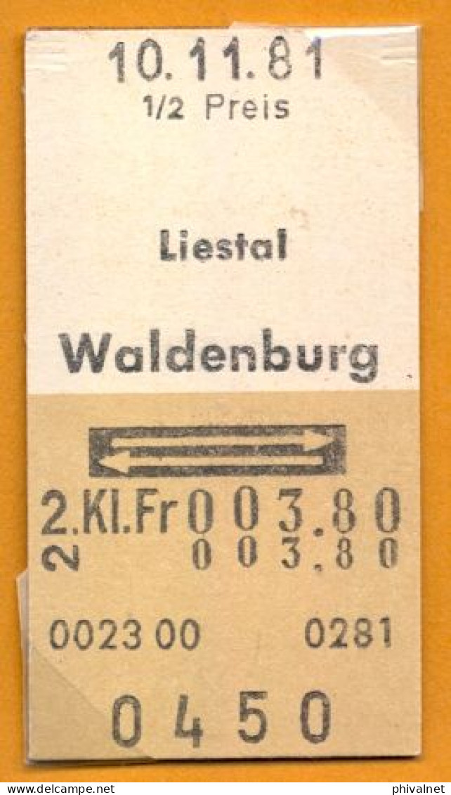 10/11/81 , LIESTAL - WALDENBURG , TICKET DE FERROCARRIL , TREN , TRAIN , RAILWAYS - Europa