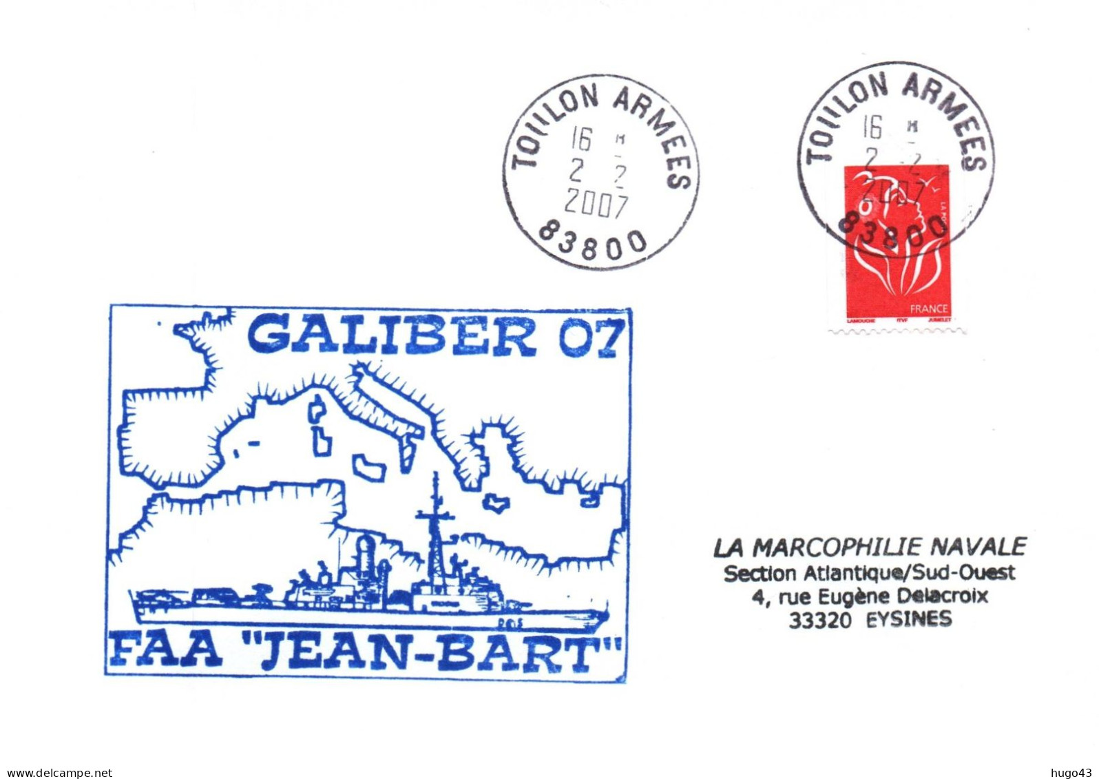 ENVELOPPE AVEC CACHET FREGATE JEAN BART - GALIBER 07 - TOULON ARMEES LE 02/2/2007 - Seepost