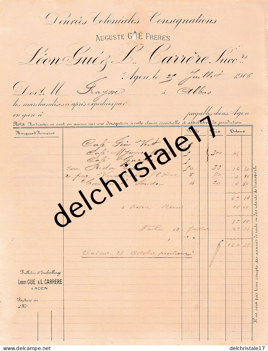 47 0269 AGEN LOT & GARONNE 1905 Denrées Coloniales Léon GUÉ & A. WATTEBLED Succ. Cafés Essence … à FRAYSSE - Old Professions