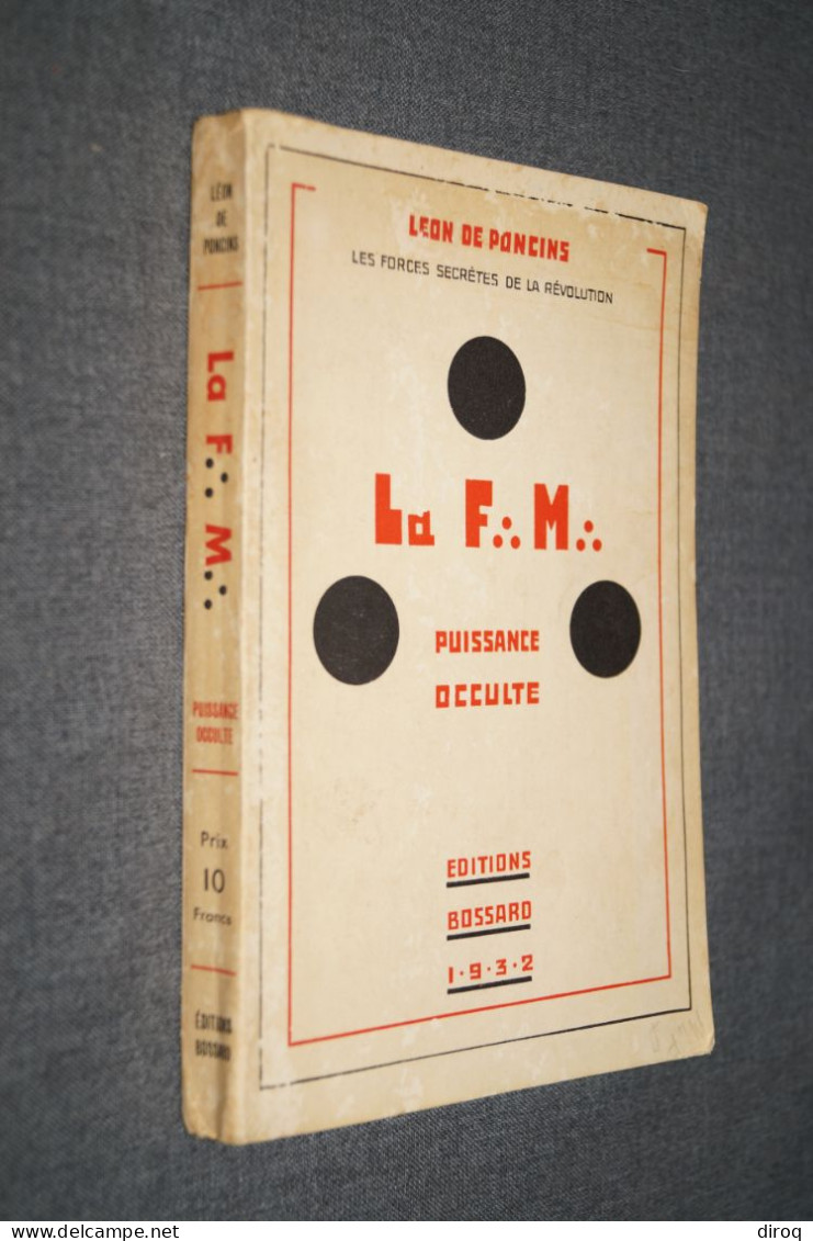 RARE Ouvrage De Franc-Maçonnerie 1932,Léon Poncin,Puissance Occulte,130 Pages,19 Cm./12 Cm. - Religion & Esotérisme