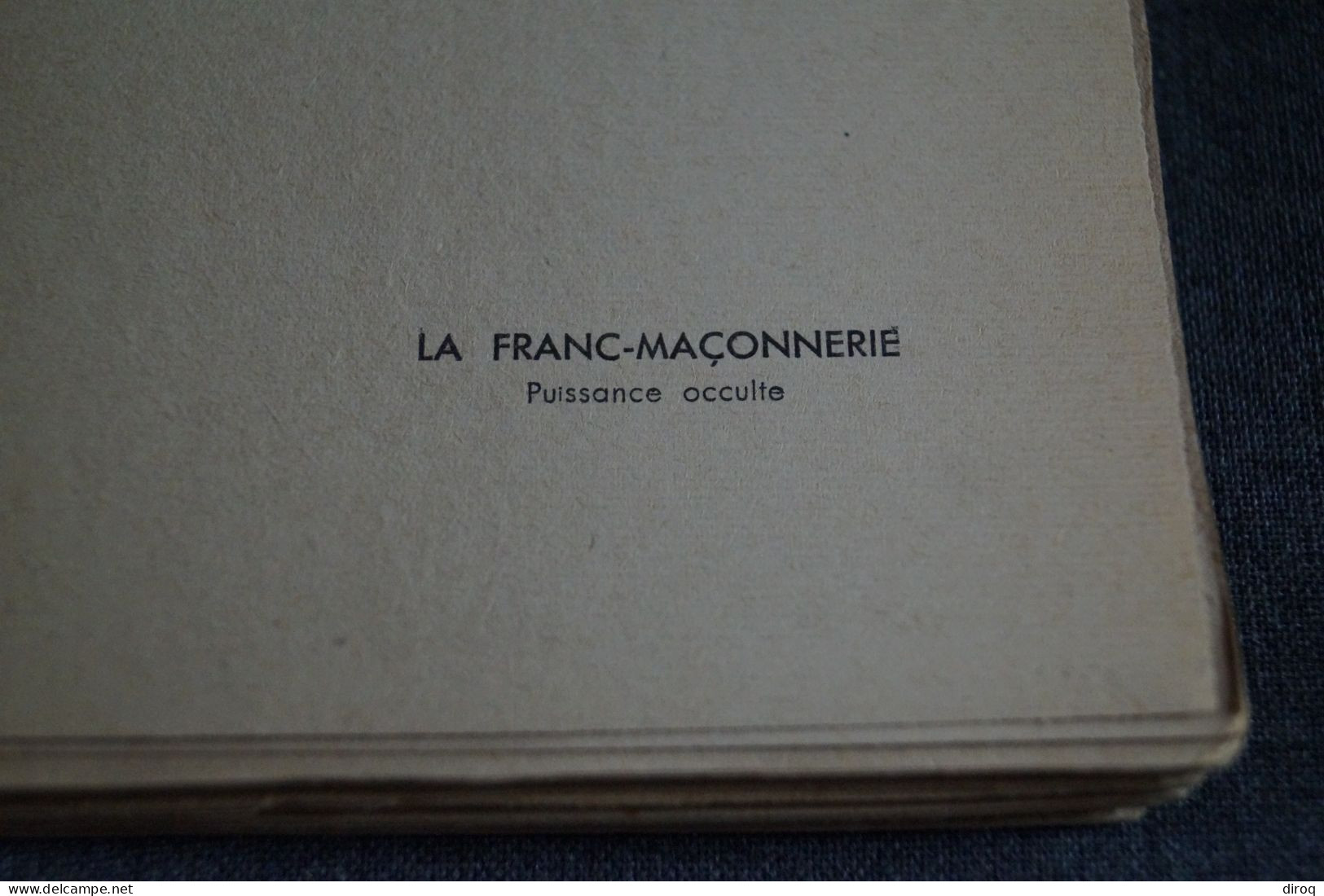 RARE Ouvrage De Franc-Maçonnerie 1932,Léon Poncin,Puissance Occulte,130 Pages,19 Cm./12 Cm. - Religion &  Esoterik
