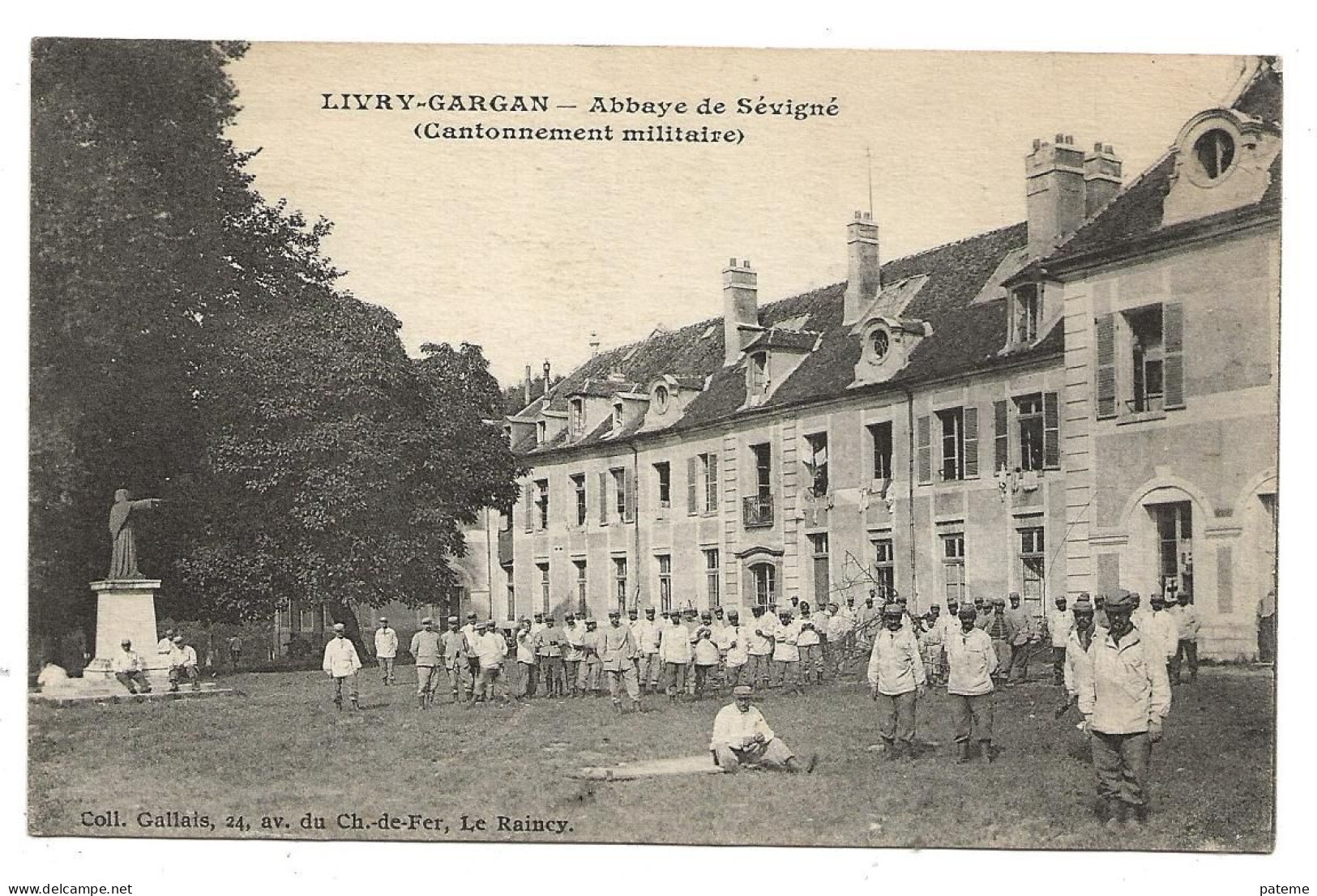 Livry Gargan Abbaye De Sévigné Cantonnement Militaire - Weltkrieg 1914-18