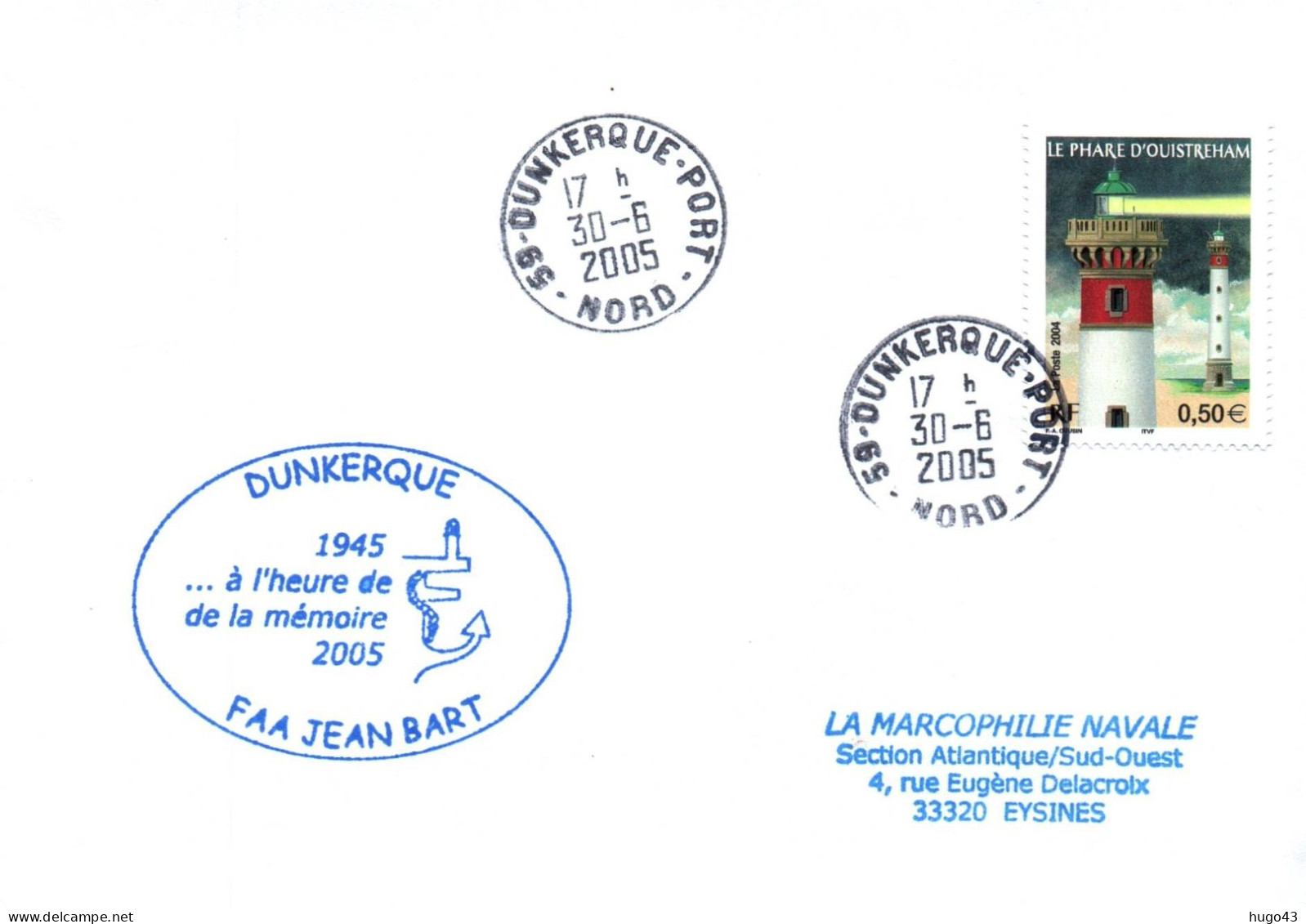 ENVELOPPE AVEC CACHET FREGATE FAA JEAN BART - DUNKERQUE PORT LE 30/06/2005 - BEAU TIMBRE - Seepost