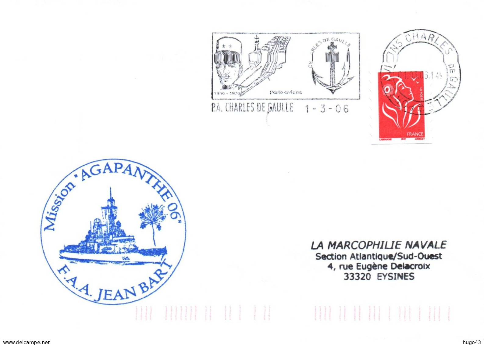 ENVELOPPE AVEC CACHET FREGATE FAA JEAN BART - AGAPANTHE 06 - FLAMME P.A. CHARLES DE GAULLE LE 1/3/06 - Seepost