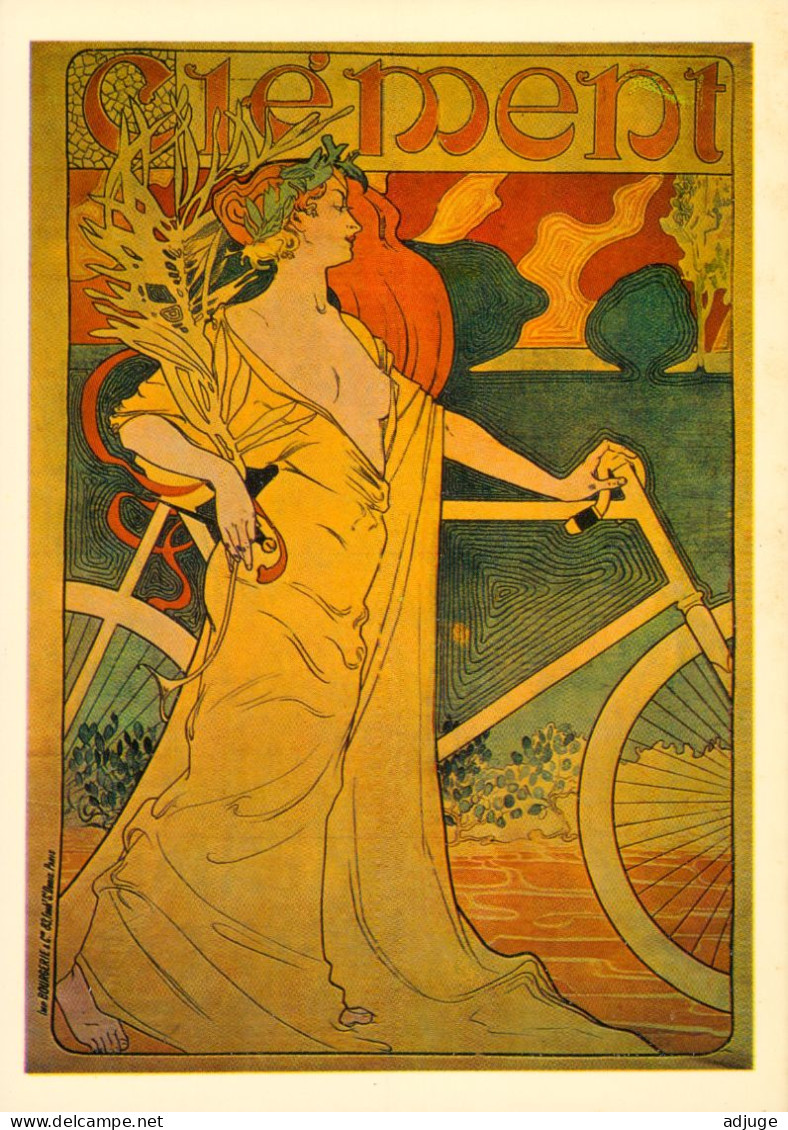 CPM- Affiche Publicité Cycles "CLÉMENT" Art Nouveau Jeune Femme Style Mucha*  TBE - Reclame