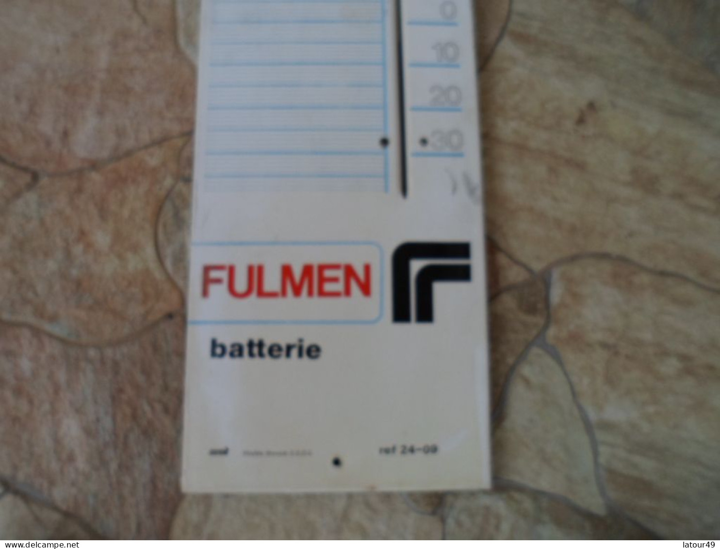 Termometre Publicitaire  Batteries  Fulman  Haut 68 Cm Dans Son Jus - Placas En Aluminio (desde 1961)