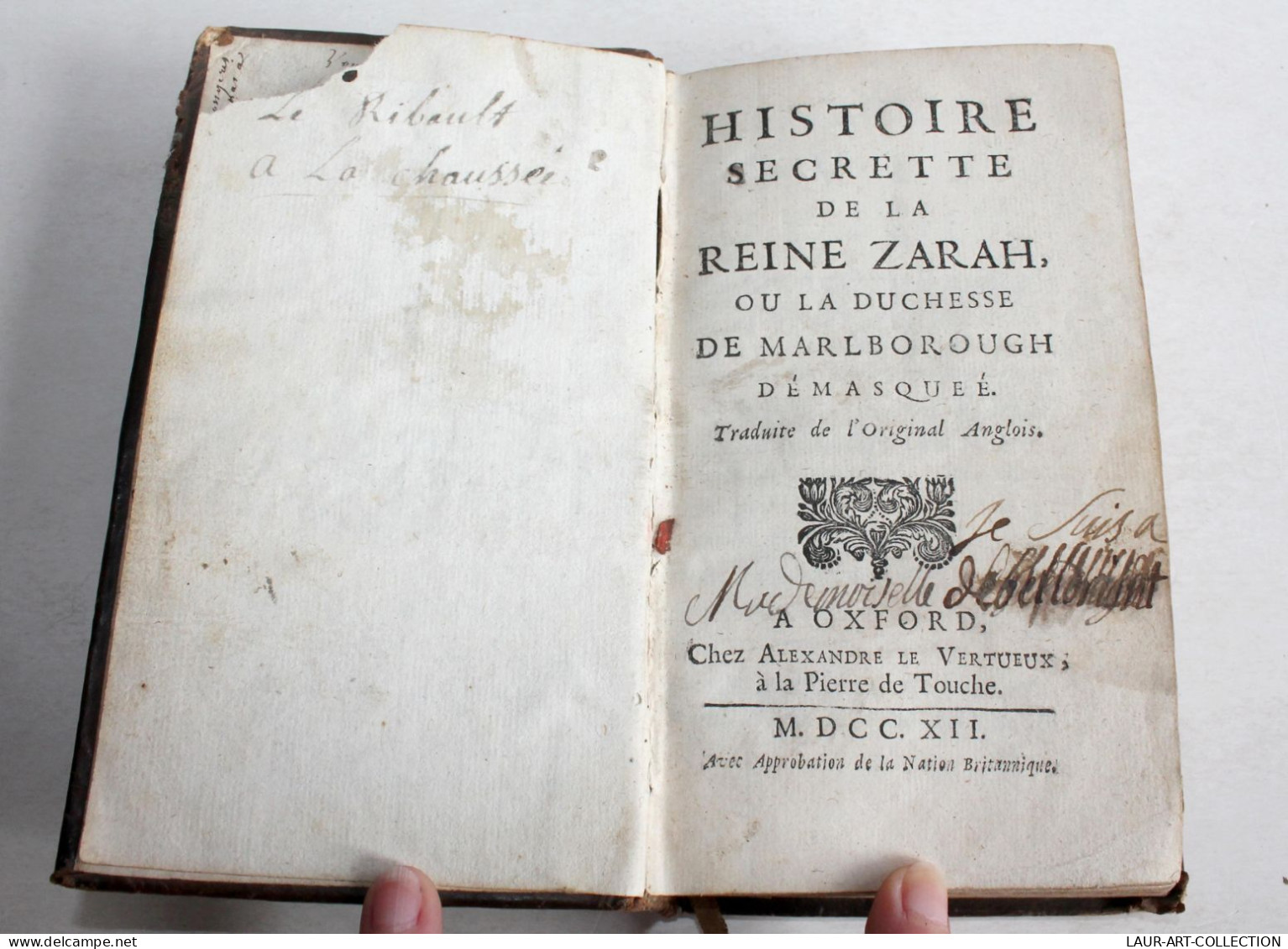 HISTOIRE SECRETTE DE LA REINE ZARAH OU LA DUCHESSE DE MARLBOROUGH DEMASQUEE 1712 / ANCIEN LIVRE XVIIIe SIECLE (2204.19) - 1701-1800