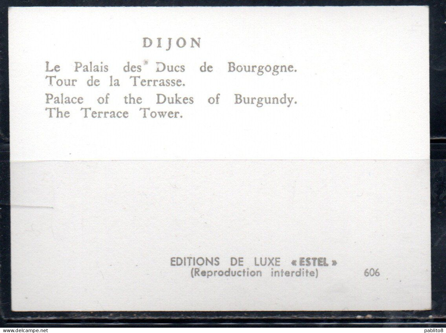 FRANCE FRANCIA DIJON LE PALAIS DES DUCS DE BOURGOGNE TOUR DE LA TERRASSE CARTE CARD CARTOLINA UNUSED NUOVA - Autres & Non Classés