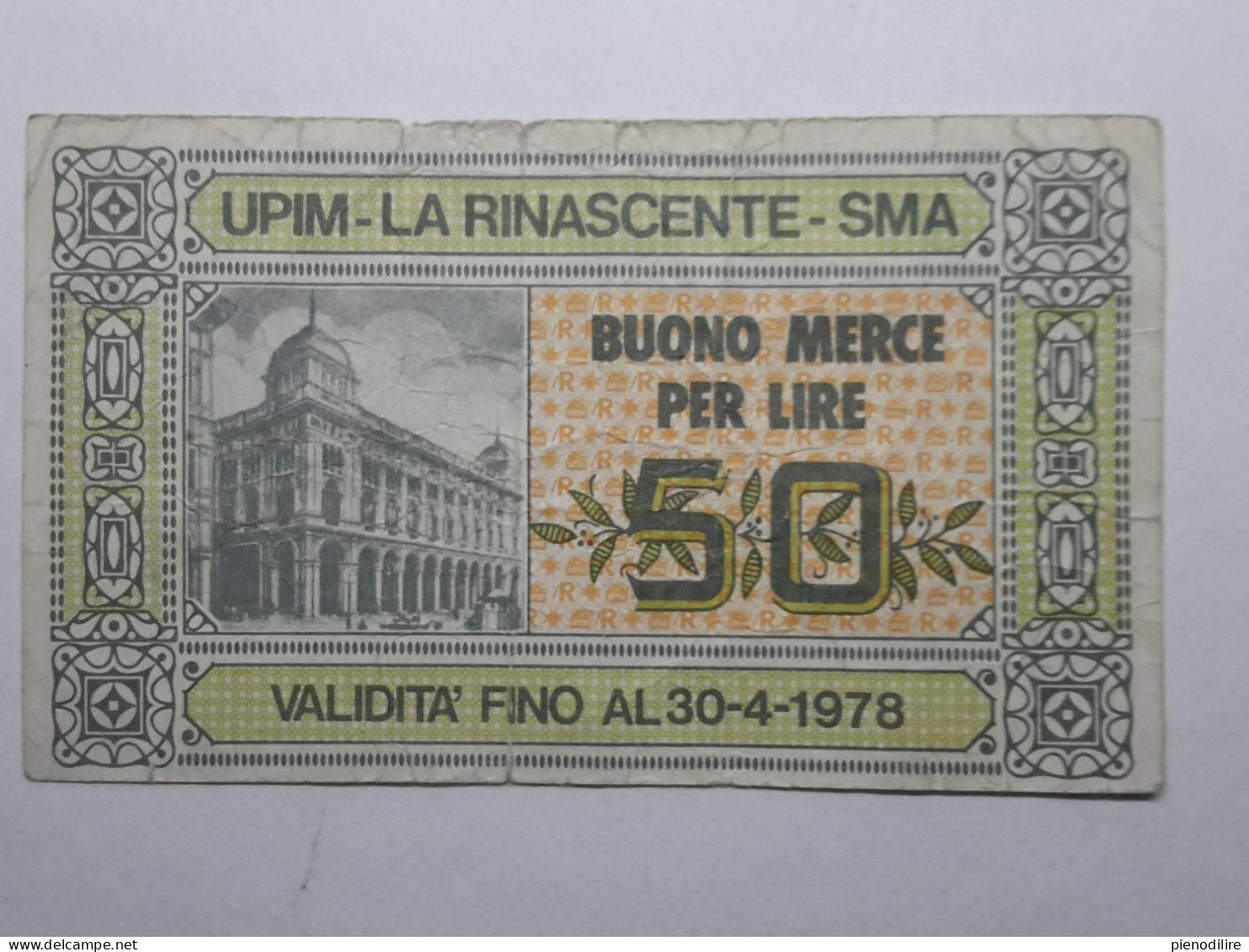 BANCONOTA BUONO D' ACQUISTO MERCE FINO A 50 LIRE UPIM LA RINASCENTE 1978 (A.10) - [10] Checks And Mini-checks