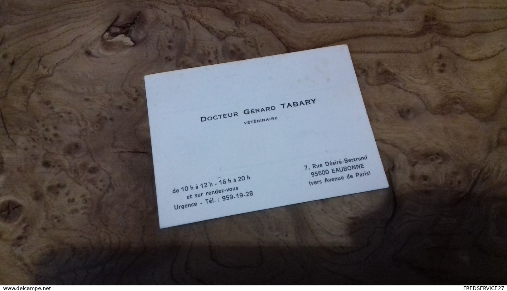 237/ DOCTEUR GERARD TABARY VETERINAIRE  95600 EUBONNE - Cartes De Visite