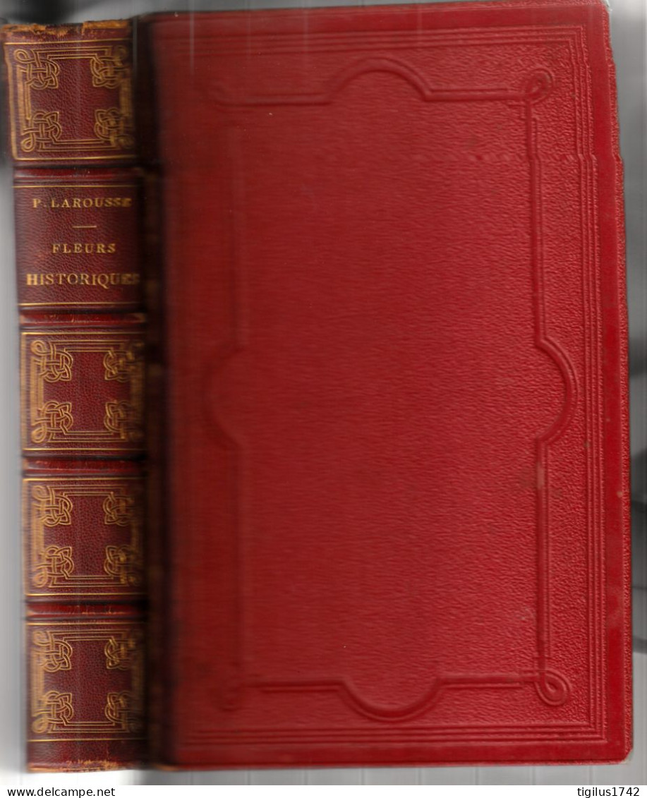 P. Larousse. Fleurs Historiques Des Dames Et Des Gens Du Monde. Larousse Et Boyer, Paris, Fin XIX ème - 1801-1900